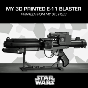 E-11 Blaster Kit – Pre-Printed PLA